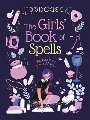 cover image of The Girls' Book of Spells